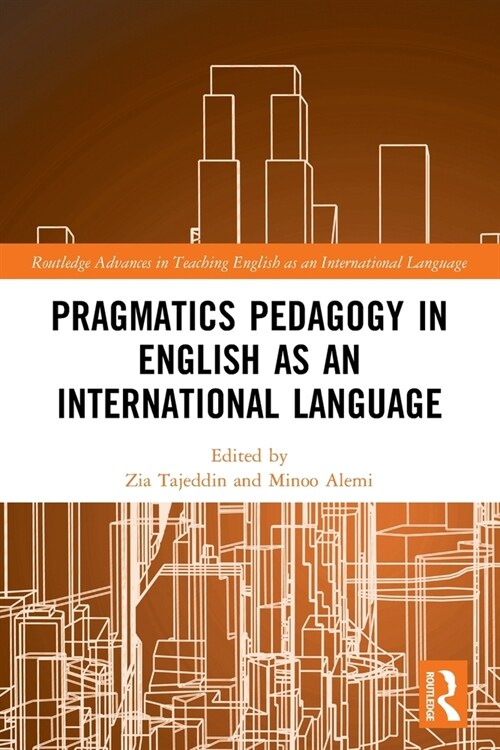 [POD] Pragmatics Pedagogy in English as an International Language (Paperback, 1)