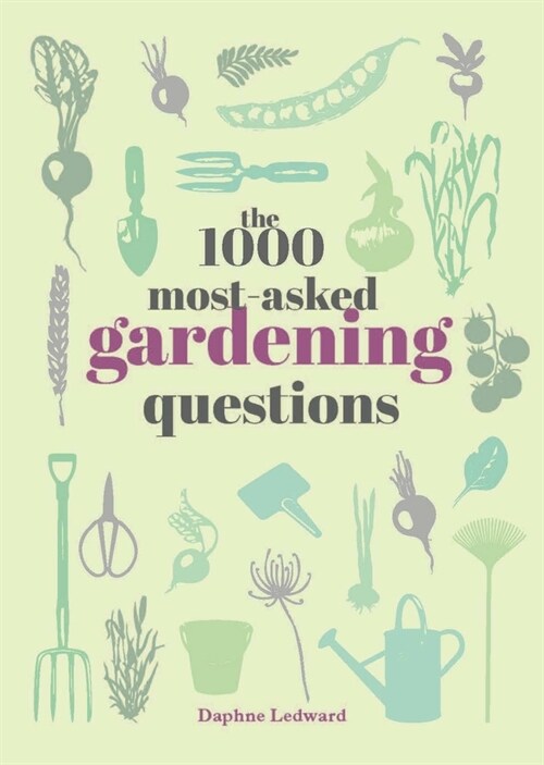 The 1000 Most-Asked Gardening Questions (Hardcover)