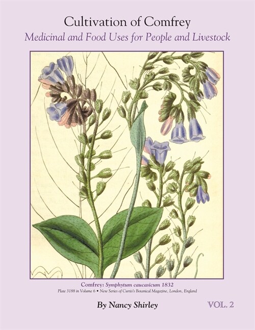 [POD] Cultivation of Comfrey; Medicinal and Food Uses for People and Livestock (Paperback)