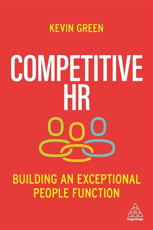 Competitive HR: Building an Exceptional People Function (Hardcover)