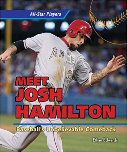 Josh Hamilton: Baseball's Unbelievable Comeback