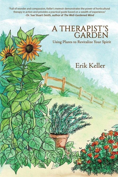 [POD] A Therapist's Garden: Using Plants to Revitalize Your Spirit (Paperback)