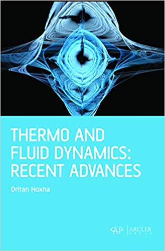 Thermo and Fluid Dynamics: Recent Advances