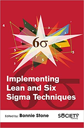 Implementing Lean and Six Sigma Techniques