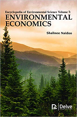 Encyclopedia of Environmental Science Vol 7: Environmental Economics