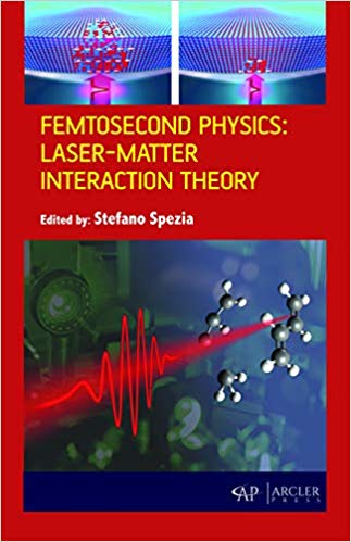 Femtosecond Physics: Laser-Matter Interaction Theory