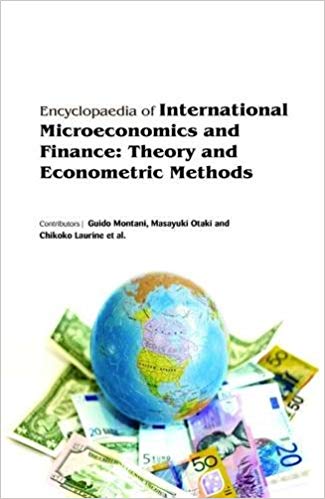 Encyclopaedia of International Microeconomics and Finance: Theory and Econometric Methods  3 Vols