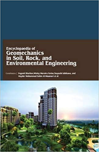 Encyclopaedia of Geomechanics in Soil, Rock, and Environmental Engineering  4 Vols