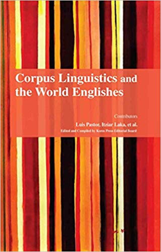 Corpus Linguistics and the World Englishes