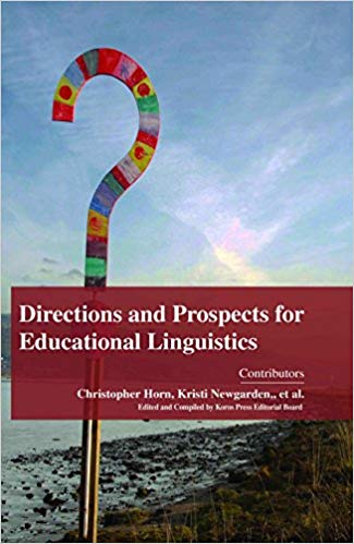 Directions and Prospects for Educational Linguistics