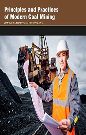 Principles and Practices of Modern Coal Mining