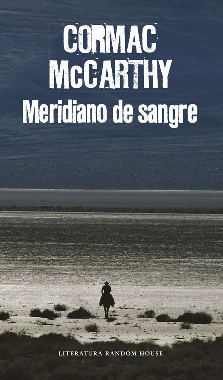 Meridiano de Sangre / Blood Meridian (Paperback)