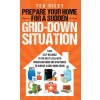 [POD] Prepare Your Home for a Sudden Grid-Down Situation: Take Self-Reliance to the Next Level with Proven Methods and Strategies to Survive a Grid-Down Cri (Hardcover)