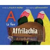 A is for Affrilachia (Hardcover)