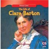 The Life of Clara Barton