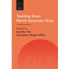 Teaching Asian North American Texts (Paperback)