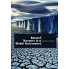 Natural Disasters in a Global Environment