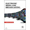 Electronic Media and Broadcasting