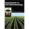 Experiments In Soil Biotechnology   