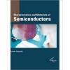 Characterstics and Materials of Semiconductors