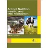 Animal Nutrition, Health?, and Milk Production