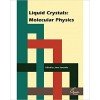 Liquid Crystals: Molecular Physics