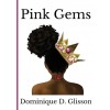 [POD] Pink Gems (Paperback)