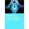 Thermo and Fluid Dynamics: Recent Advances