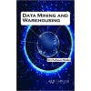 Data Mining and Warehousing