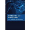 Soil Behavior and Geomechanics