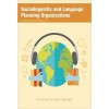 Sociolinguistic and Language Planning Organizations