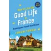 [POD] How to Live the Good Life in France (Paperback)