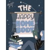 The Happy Homebody: A Field Guide to the Great Indoors (Hardcover)