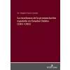 [POD] La Ense?nza de la Pronunciaci? Espa?la En Estados Unidos (1811-1910) (Hardcover)